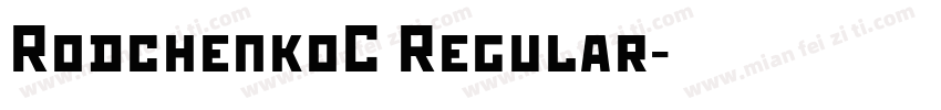RodchenkoC Regular字体转换